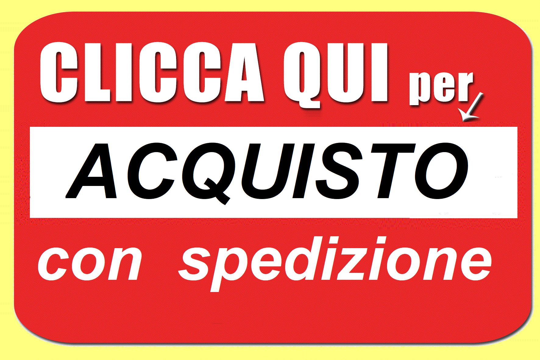 clicca per disponibilita e acquisto